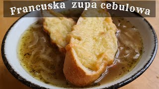 Francuska Zupa Cebulowa [upl. by Yreffoeg663]