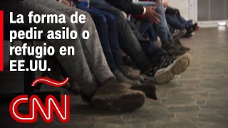 Asilo político o refugio en Estados Unidos esto es lo que debes hacer para aplicar [upl. by Jepson]