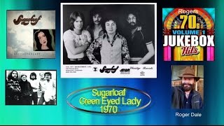 Sugarloaf  Green  Eyed Lady 1970 HQ [upl. by Ablem95]