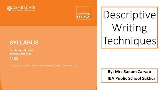 O Level English1123 Descriptive Writing Techniques [upl. by Kaiulani]