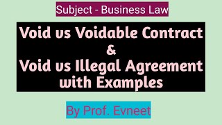 Void vs Voidable contract  Void and illegal agreement  void vs voidable  void contract [upl. by Adlesirk880]