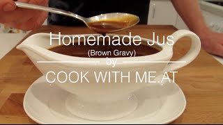 Homemade Jus  Brown Gravy  COOK WITH MEAT [upl. by Dwayne168]