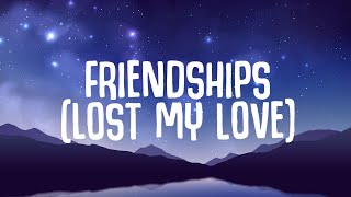 Pascal Letoublon Leony  Friendships Lyrics Lost My Love [upl. by Miran615]