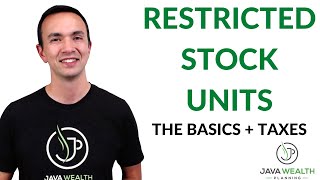 Restricted Stock Units The Basics amp Taxes [upl. by Loria]