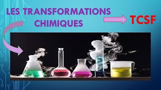 TRANSFORMATIONS CHIMIQUES DUN SYSTÈME CHIMIQUE TRONC COMMUN SCIENTIFIQUE CHIMIE [upl. by Nareik]