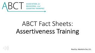 Assertiveness Training  ABCT Fact Sheets [upl. by Weiss]