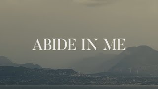 Abide In Me  Andrew Marcus Lyrics [upl. by Akirdnuhs]