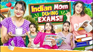 Indian Mom During Exam  Deep Kaur [upl. by Armalla]