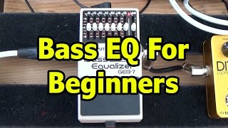 Bass Guitar EQ for Beginners Graphic and Parametric [upl. by Htrow]