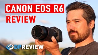 Canon EOS R6 Review [upl. by Mccormac642]