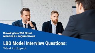 LBO Model Interview Questions What to Expect [upl. by Arabella]