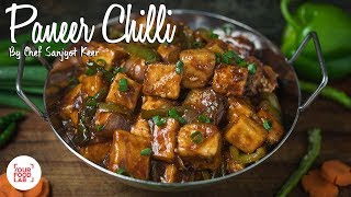 Paneer Chilli Recipe  Chef Sanjyot Keer [upl. by Bryanty466]