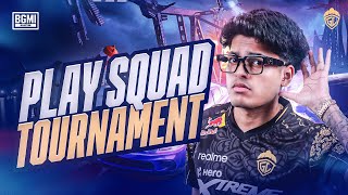 PLAY SQUAD TOURNAMENT  JONATHAN IS BACK  BGMI [upl. by Dygert]