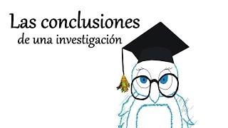 Las conclusiones de una investigación [upl. by Ahseka]