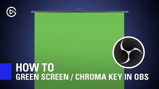 How to Green Screen  Chroma Key in OBS [upl. by Dena195]