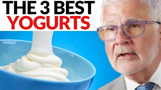 The 3 Healthiest Yogurts You Need To START EATING  Dr Steven Gundry [upl. by Jelsma]