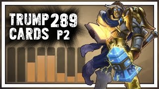 Hearthstone Trump Cards  289  Somefin Went Wrong  Part 2 Paladin Arena [upl. by Vinnie]