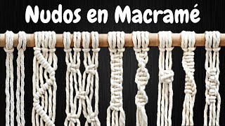 8 NUDOS BÁSICOS en MACRAMÉ paso a paso  8 Basic Macrame Knots [upl. by Ellerret295]