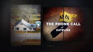 Dateline Episode Trailer The Phone Call  Dateline NBC [upl. by Nek]