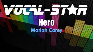 Mariah Carey  Hero  With Lyrics HD VocalStar Karaoke 4K [upl. by Adnilemreh]