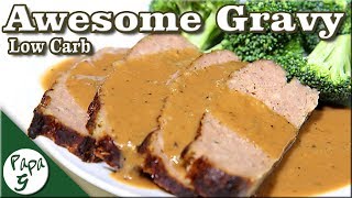 Easy To Make Low Carb Gravy Recipe – Turkey – Chicken – Beef – Keto [upl. by Ymrots85]