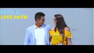 PIYA JI Revisited by Shuchita Vyas  PreWedding Song  Love Dayri 2018  Part 34 [upl. by Ahsemo722]