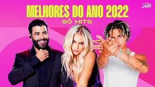 As Melhores Músicas do Ano 2022  Só HITS  Filtr Brasil [upl. by Ecilegna]