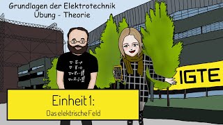 Grundlagen der Elektrotechnik  Das elektrische Feld [upl. by Millhon]