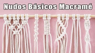 5 Nudos Básicos para hacer Macramé [upl. by Adnahsal]