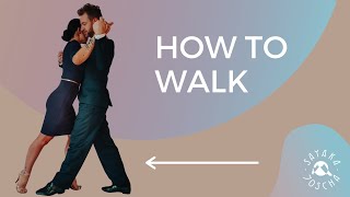 How to Walk in Argentine Tango 🕺💃🏽  A basic Tango class for all levels Training by Sayaka y Joscha [upl. by Hettie]