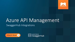 Azure API Management  SwaggerHub Integrations [upl. by Robbin]