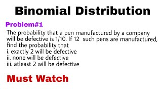 2 Binomial Distribution  Concept and Problem1 [upl. by Ihsar]