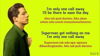 One Call Away  Charlie Puth Lyrics video dan terjemahan [upl. by Hanahsuar501]