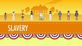 Slavery  Crash Course US History 13 [upl. by Ainelec]