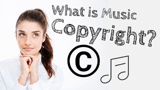 Intellectual Property What is Music Copyright [upl. by Muller]