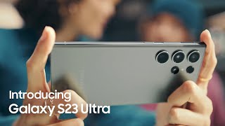 Galaxy S23 Ultra Official Introduction Film  Samsung [upl. by Norbie]