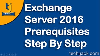 Exchange Server 2016 Prerequisites Step By Step [upl. by Rakso]