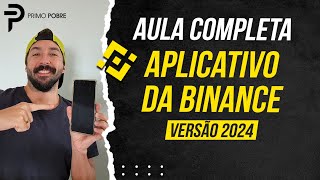 Como usar o APLICATIVO DA BINANCE pelo CELULAR [upl. by Yrocej]