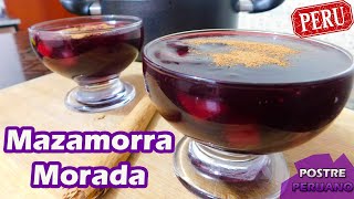 Cómo hacer Mazamorra Morada I Postre Peruano  Miski Trujillo [upl. by Sabelle5]