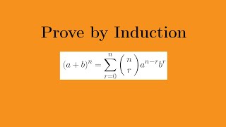 Binomial Theorem  Proof by Mathematical Induction [upl. by Enelyam]