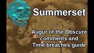 Augur of the obscure comments and time breach locations Summerset [upl. by Uzzia313]