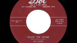 1955 HITS ARCHIVE Close The Door They’re Comin In The Window  Jim Lowe [upl. by Kannan]