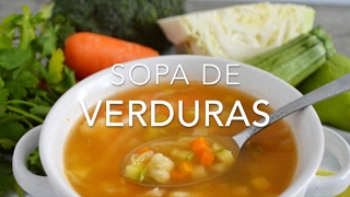 SOPA DE VERDURAS deliciosa amp nutritiva  Recetas fáciles Pizca de Sabor [upl. by Raynata]