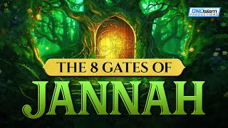 THE 8 GATES OF JANNAH [upl. by Beale]