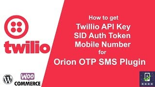 Generate Twilio API Key  SID  Auth Token  Twilio Phone No  Orion OTP WordPress Plugin [upl. by Mcnelly]