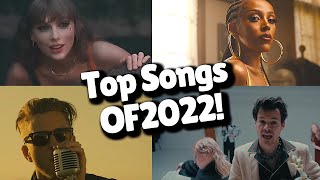 Top Songs of 2022 [upl. by Arnold]