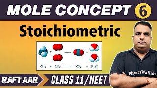 Mole Concepts 06  Stoichiometric  Class 11NEET  RAFTAAR [upl. by Ardella]