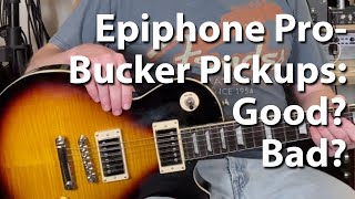 Epiphone ProBucker Pickups Review [upl. by Bertsche]