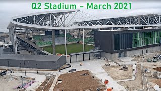 Q2 Stadium Construction Timelapse March 2021 [upl. by Curr]