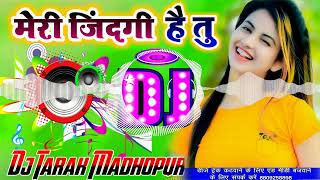 Meri Zindagi Hai Tu Dj Remix Hindi New Song  Dj Hi tech Jubin Nautiyal New Hindi Song Dj [upl. by Hertha207]